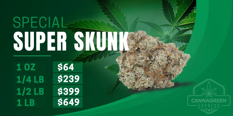 Super Skunk deal